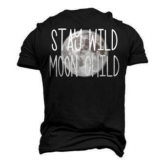 Stay Wild Moon Child Boho Peace Hippie Moon Child Men's 3D T-shirt Back Print - Seseable