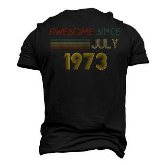 Vintage 1973 49Th Birthday Awesome Since July Retro Men's 3D T-shirt Back Print - Seseable