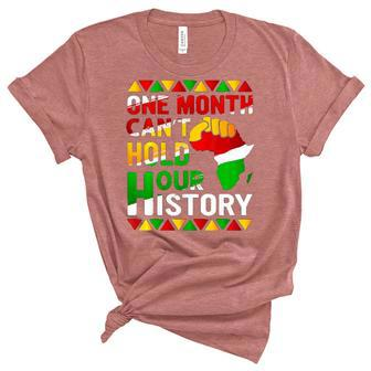 Black History Month One Month Cant Hold Our History Women's Short Sleeve T-shirt Unisex Crewneck Soft Tee - Thegiftio UK