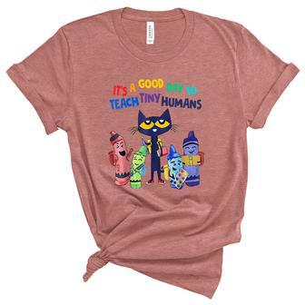 Its A Good Day To Teach Tiny Humans Funny Cat Teacher Lover Graphic Design Printed Casual Daily Basic Unisex Crewneck Soft Tee - Thegiftio UK
