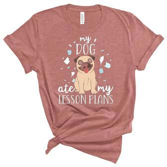My Dog Ate My Lesson Plans Teacher Appreciation Pug Women's Short Sleeve T-shirt Unisex Crewneck Soft Tee - Thegiftio UK