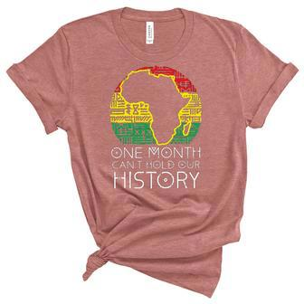 One Month Cant Hold Our History Pan African Black History Women's Short Sleeve T-shirt Unisex Crewneck Soft Tee - Thegiftio UK