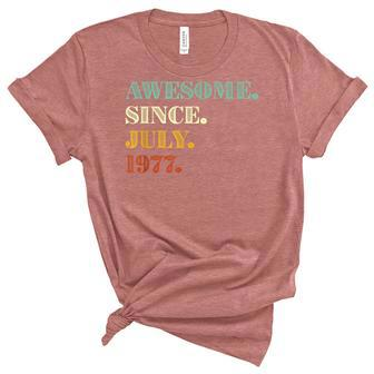 45Th Birthday Gift Awesome Since July 1977 45 Years Old Unisex Crewneck Soft Tee - Seseable