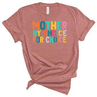 Feminist Rights Mother By Choice For Choice Pro Choice V2 Unisex Crewneck Soft Tee - Seseable