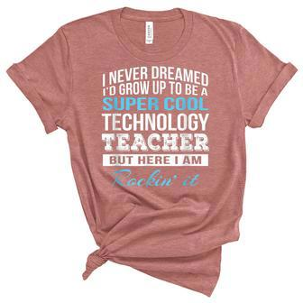 Funny Technology Teacher Women's Short Sleeve T-shirt Unisex Crewneck Soft Tee - Thegiftio UK