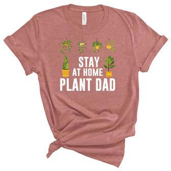 Gardening Stay At Home Plant Dad Idea Gift Women's Short Sleeve T-shirt Unisex Crewneck Soft Tee - Seseable
