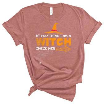 Halloween If You Think I Am A Witch Check Her Boo Girls Unisex Crewneck Soft Tee - Seseable