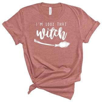 Halloween Im 100 That Witch Broom Stick Funny Unisex Crewneck Soft Tee - Seseable