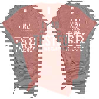 I Had My Patience Tested Im Negative Funny Sarcastic Humor Unisex Crewneck Soft Tee - Thegiftio