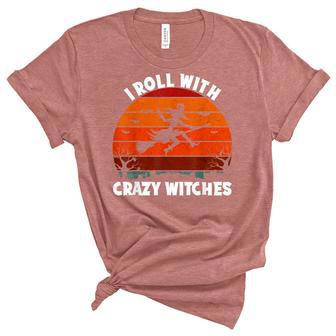I Roll With Crazy Witches Scary Halloween Witch Vintage Unisex Crewneck Soft Tee - Thegiftio UK