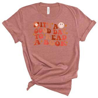Its A Good Day To Read A Book Gifts For Book Lovers Unisex Crewneck Soft Tee - Thegiftio UK