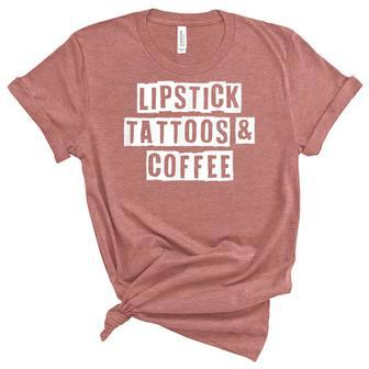 Lovely Funny Cool Sarcastic Lipstick Tattoos & Coffee Women's Short Sleeve T-shirt Unisex Crewneck Soft Tee - Thegiftio UK