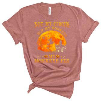 Not My Circus Not My Monkeys Party Halloween Costumes Unisex Crewneck Soft Tee - Seseable