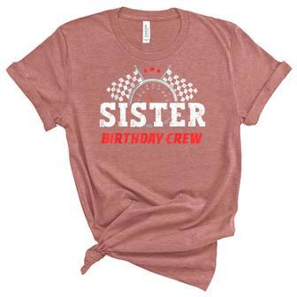 Sister Birthday Crew Race Car Racing Car Driver Women's Short Sleeve T-shirt Unisex Crewneck Soft Tee - Thegiftio UK