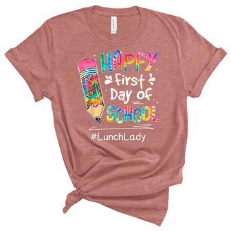 Tie Dye Pencil Happy First Day Of School Lunch Lady V2 Unisex Crewneck Soft Tee - Seseable
