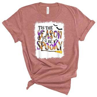 Tis The Season To Be Spooky Bleached Spooky Vibes Halloween Unisex Crewneck Soft Tee - Seseable