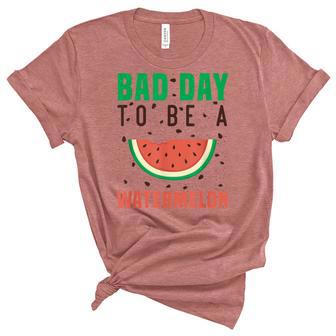 Bad Day To Be A Watermelon - Funny Watermelon Lovers Cool Unisex Crewneck Soft Tee - Thegiftio