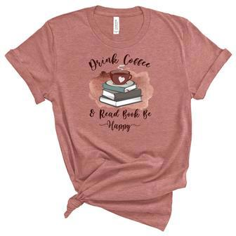 Fall Coffee Drink Coffee And Read Book Be Happy Women's Short Sleeve T-shirt Unisex Crewneck Soft Tee - Seseable