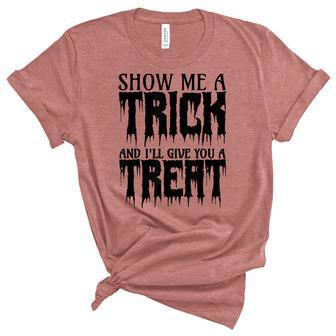 Funny Adult Halloween Costume Party Show Me A Trick Unisex Crewneck Soft Tee - Seseable