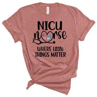 Little Things Nicu Nurse Neonatal Intensive Care Unit Unisex Crewneck Soft Tee - Seseable
