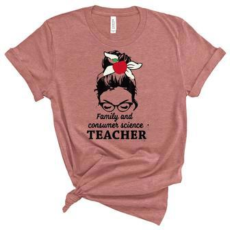 Messy Bun Fcs Teacher Family And Consumer Science Teacher Women's Short Sleeve T-shirt Unisex Crewneck Soft Tee - Thegiftio UK
