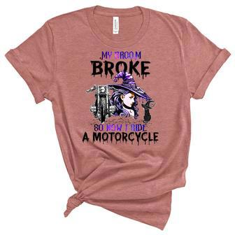 My Broom Broke So Now I Ride A Motorcycle Witch Halloween Unisex Crewneck Soft Tee - Seseable