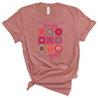 When Life Gives You Scraps Make A Quilt Quilting Lovers Gift Unisex Crewneck Soft Tee - Seseable