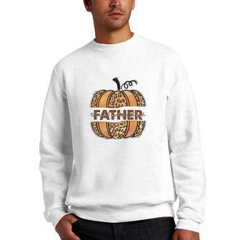 Father Pumpkin Thankful Grateful Blessed Fall Season Men Crewneck Graphic Sweatshirt - Seseable
