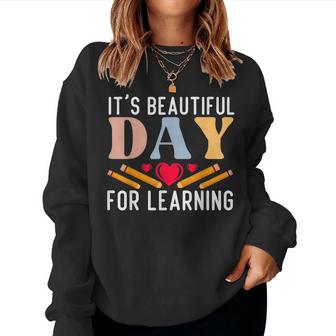 Its A Beautiful Day For Learning Retro Teacher Students  Women Crewneck Graphic Sweatshirt