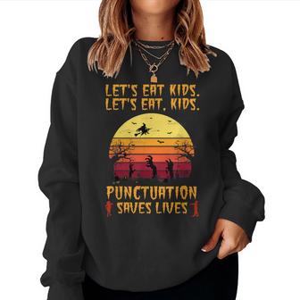 Halloween Costume Teacher Lets Eat Kids Punctuation Funny  Women Crewneck Graphic Sweatshirt