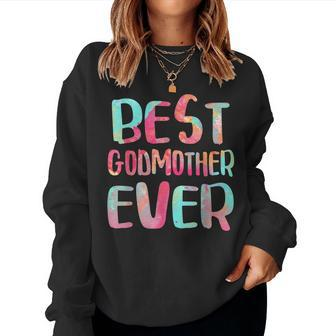 Best Godmother Ever Mothers Day Women Crewneck Graphic Sweatshirt - Thegiftio