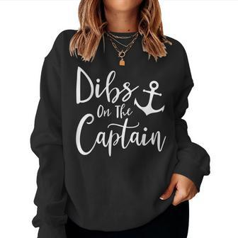 Dibs On The Captain Fire Captain Wife Girlfriend Sailing Women Crewneck Graphic Sweatshirt - Thegiftio UK