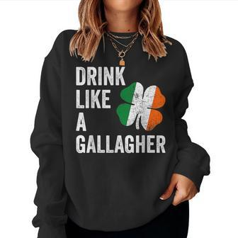 Drink Like A Gallagher St Patricks Day Beer Drinking Women Crewneck Graphic Sweatshirt - Thegiftio UK