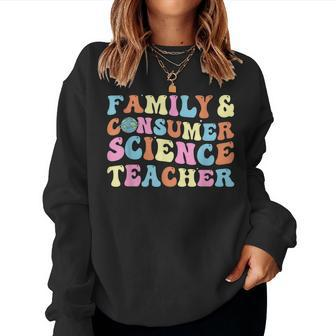 Family And Consumer Science Facs Teacher Back To School Women Crewneck Graphic Sweatshirt - Thegiftio UK