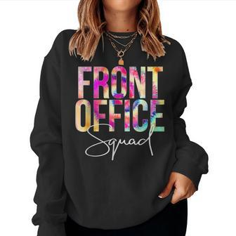 Front Office Squad Tie Dye Back To School Appreciation Women Crewneck Graphic Sweatshirt - Thegiftio UK