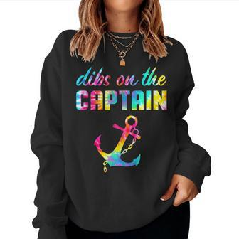 Funny Captain Wife Dibs On The Captain Girls Trip Tie Dye Women Crewneck Graphic Sweatshirt - Thegiftio UK