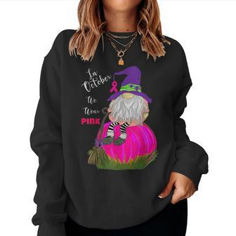 Funny Gnome On Pink Pumpkin In October We Wear Pink Design Women Crewneck Graphic Sweatshirt - Thegiftio UK