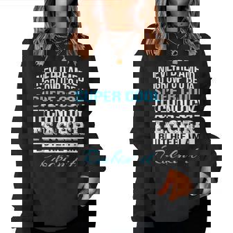 Funny Technology Teacher Women Crewneck Graphic Sweatshirt - Thegiftio