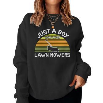 Gardening Just A Boy Who Loves Lawn Mowers Women Crewneck Graphic Sweatshirt - Seseable