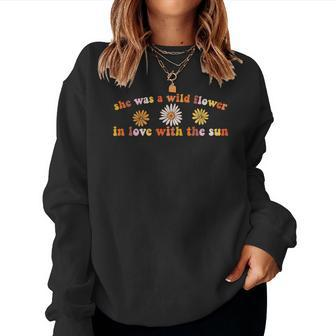 Hippie She Was A Wild Flower In Love With The Sun Women Crewneck Graphic Sweatshirt - Seseable