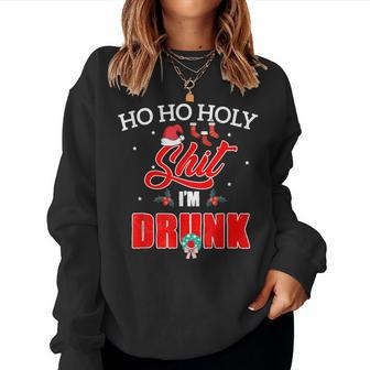 Ho Ho Holy Shit Im Drunk Christmas Funny Drinker  Women Crewneck Graphic Sweatshirt