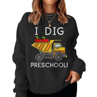 I Dig Preschool Student Teacher Construction Back To School Women Crewneck Graphic Sweatshirt - Thegiftio UK