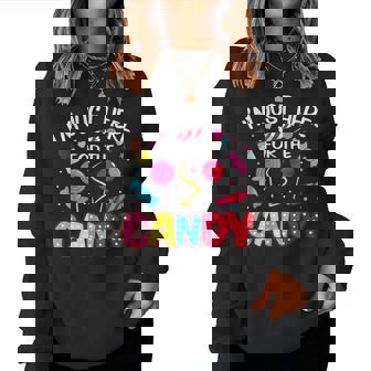 Im Just Here For The Candy Halloween Cute Lollipop Sweets Women Crewneck Graphic Sweatshirt - Thegiftio