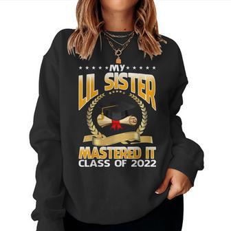 Masters Graduation My Lil Sister Mastered It Class Of 2022 Women Crewneck Graphic Sweatshirt - Thegiftio UK
