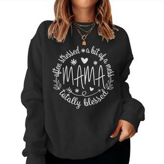 Often Stressed A Bit Of A Mess But Totally Blessed Mama Women Crewneck Graphic Sweatshirt - Thegiftio UK