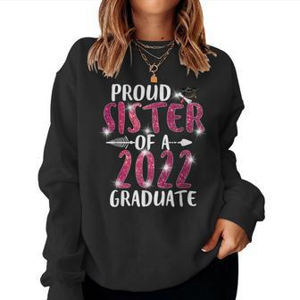 Proud Sister Of A Class Of 2022 Graduate Senior Graduation V4 Women Crewneck Graphic Sweatshirt - Thegiftio UK