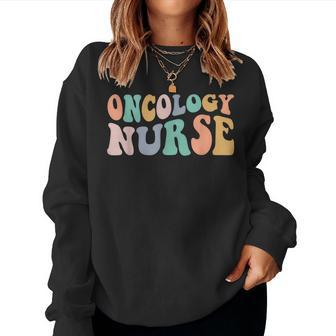 Retro Groovy Oncology Nurse Nursing School Nurses Week Women Crewneck Graphic Sweatshirt - Thegiftio UK