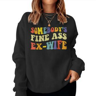 Somebodys Fine Ass Wife Funny Saying Ex Wife Cute Wife Women Crewneck Graphic Sweatshirt - Thegiftio UK