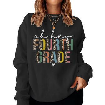 Students Teacher Oh Hey 4Th Fourth Grade Women Crewneck Graphic Sweatshirt - Thegiftio UK