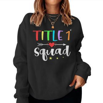 Title One 1 Teacher Squad Cute Back To School Women Crewneck Graphic Sweatshirt - Thegiftio UK